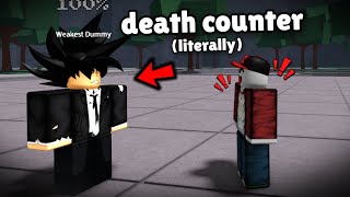 weakest dummy can use DEATH COUNTER now?...