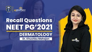 #NEETPG2021 | Dermatology Recall Questions | Dr. Khushbu Mahajan  | DBMCI | eGurukul screenshot 4