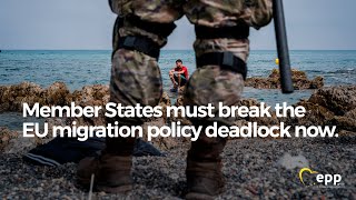 Break the EU migration policy deadlock