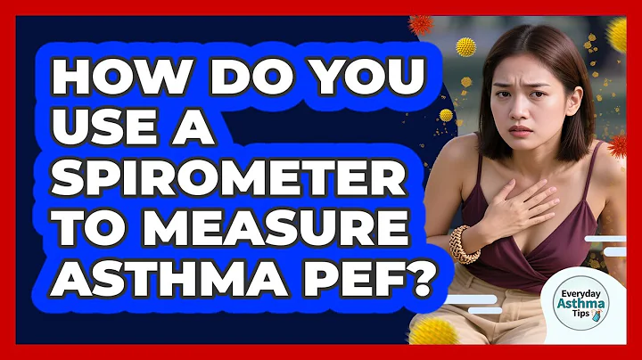 How Do You Use A Spirometer To Measure Asthma PEF? - Everyday Asthma Tips