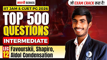 𝐅𝐚𝐯𝐨𝐮𝐫𝐬𝐤𝐢𝐢, 𝐒𝐡𝐚𝐩𝐢𝐫𝐨, 𝐀𝐥𝐝𝐨𝐥 𝐂𝐨𝐧𝐝𝐞𝐧𝐬𝐚𝐭𝐢𝐨𝐧 | 𝐓𝐎𝐏 𝟓𝟎𝟎 𝐐𝐔𝐄𝐒𝐓𝐈𝐎𝐍𝐒 𝐋-𝟏𝟐 | 𝐈𝐈𝐓 𝐉𝐀𝐌 & 𝐂𝐔𝐄𝐓 𝐏𝐆 𝟐𝟎𝟐𝟔 | 𝐈𝐅𝐀𝐒