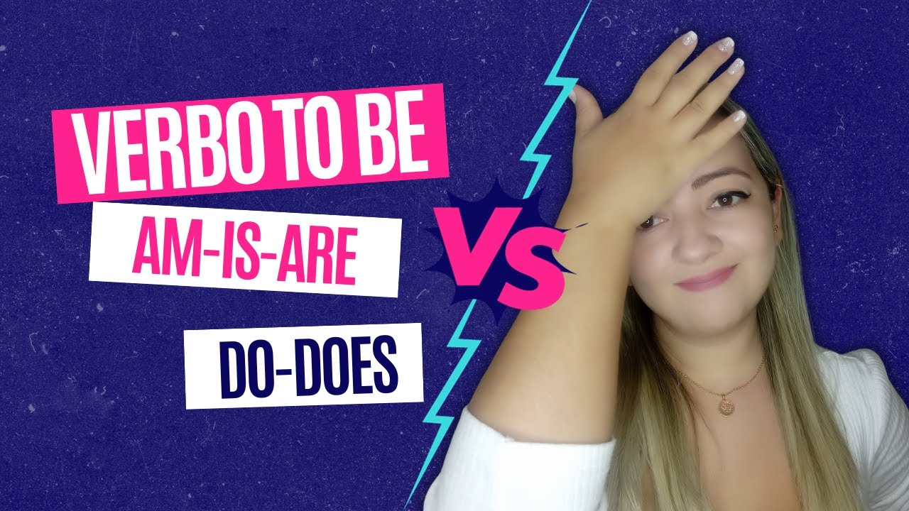 NUNCA MAIS ERRE o uso do BE ou DO/DOES