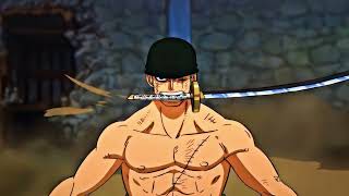 Zoro 4K Anime Song - Dilber Hindi Edit