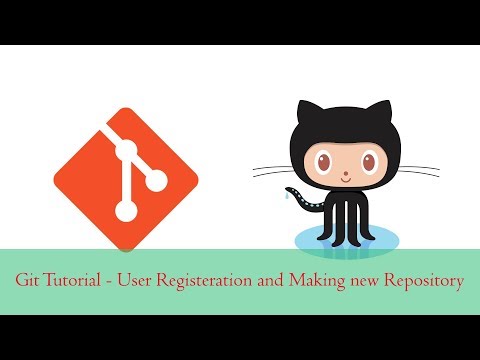 Git Tutorial 1 -  User Registration and Making a New Repository