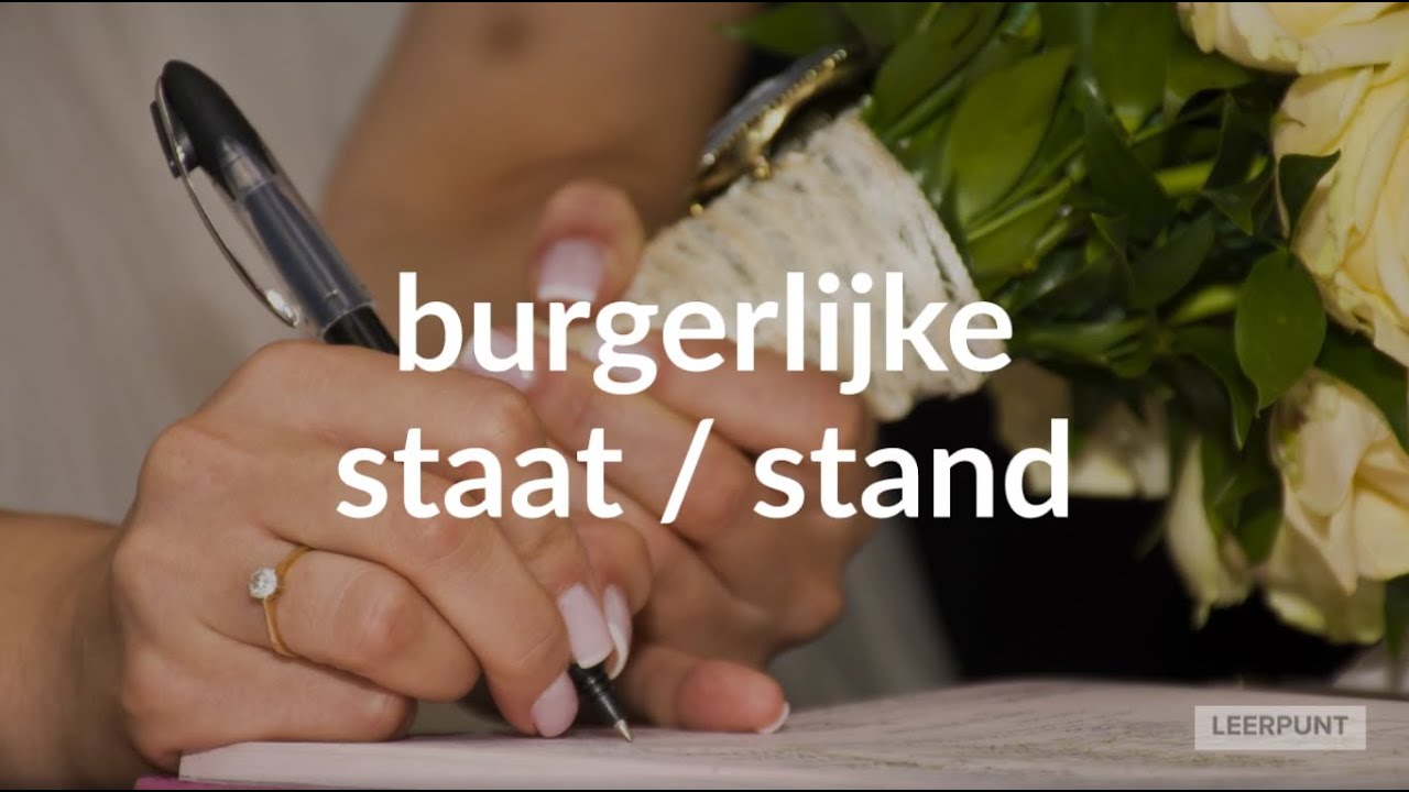 NT2 wat is burgerlijke stand/staat? - YouTube