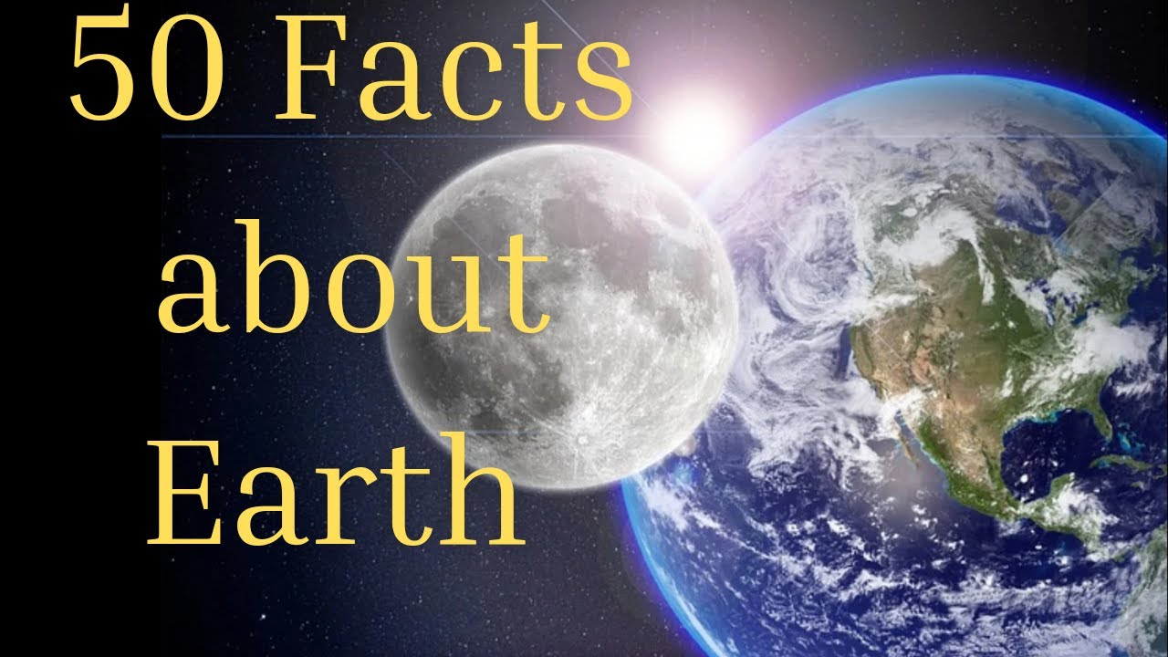 50 wonderful facts about Earth YouTube