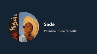 Sade - Paradise (disco re-edit)