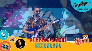 #GegariaFest | kugiran Masdo | Kecundang