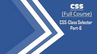 06.CSS-Class Selector||Part-6||Step by Step CSS Tutorials..