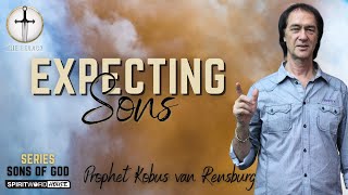Expecting sons | Prophet Kobus van Rensburg