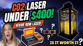 Testing A 400 Co2 Laser Engraver Vevor 40W Co2 Laser Engraver Review