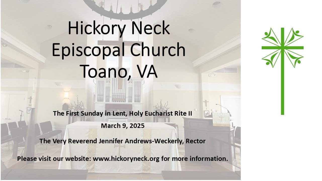 First Sunday of Lent, Holy Eucharist Rite II - March 9, 2025 - YouTube