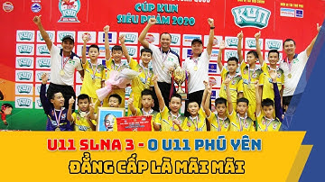 HIGHLIGHT: U11 SÔNG LAM NGHỆ AN HẠ U11 PHÚ YÊN 3-0 TRẬN CHUNG KẾT NHI ĐỒNG TOÀN QUỐC 2020