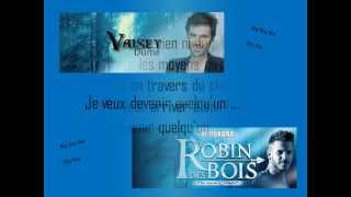 Devenir quelqu'un Robin des bois + paroles