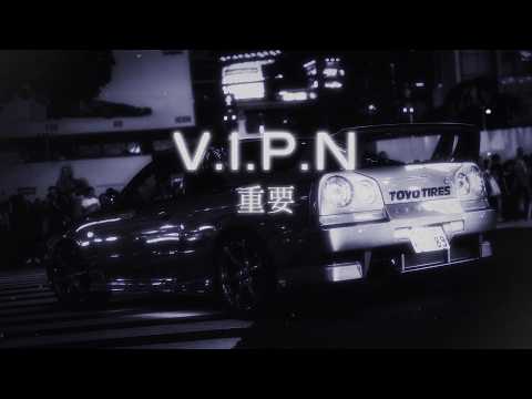 V.I.P.N - make you mine (Wave) (Nightdrive Vibes)