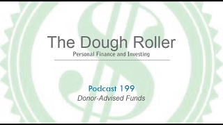 DR 199: Donor-Advised Funds
