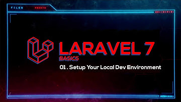 01 - Laravel Basics - Setup Your Local Dev Environment