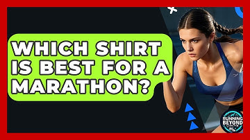 Which Shirt Is Best For A Marathon? - Running Beyond Limits