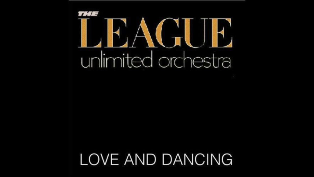 The League Unlimited Orchestra Things That Dreams Are Made Of
