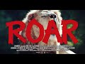 ROAR (1981) | Trailer | Coming to Virtual Cinemas April 15th
