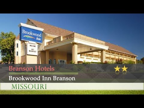 Brookwood Inn Branson - Branson Hotels, Missouri