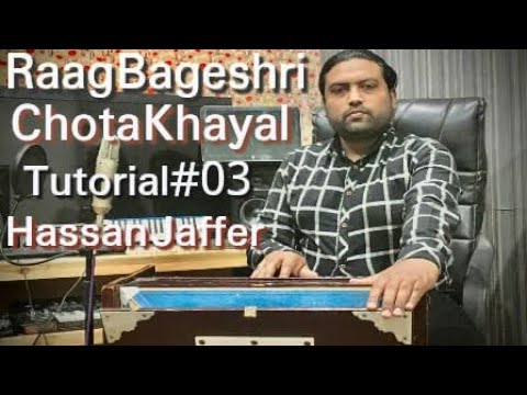 Raag Bageshri chota khayal Bandish Kaun karat tori Online Lesson Tutorial 03 HASSAN JAFFER