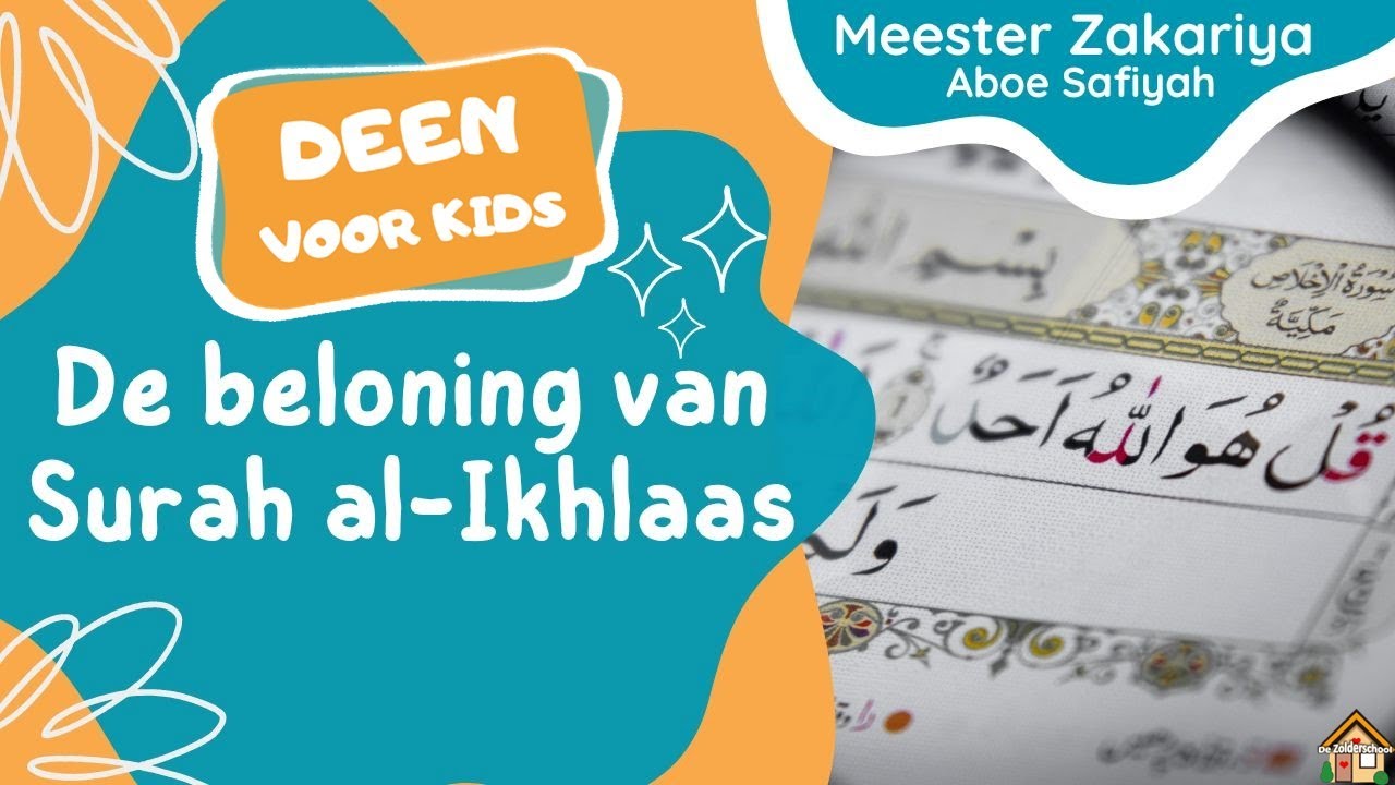 Deen voor kids: De beloning van Surah al-Ikhlaas - Meester Zakariya