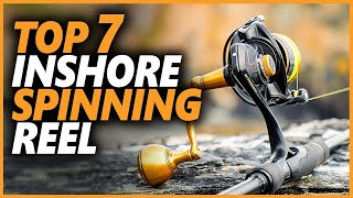 Best Inshore Spinning Reel In 2022 | Top 7 Inshore Spinning Reels For Saltwater Fishing