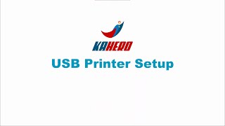 USB Printer Setup