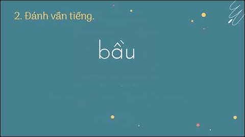 LTVC  cấu tạo của tiếng