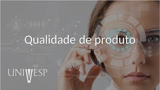 Gerência e Qualidade de Software - Aula 02 - Qualidade de produto