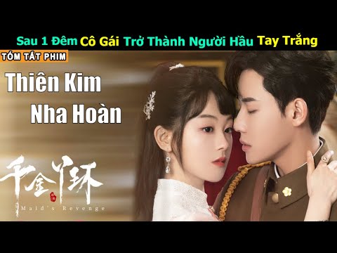 Video [Review Phim] Thiên Kim Tiểu Thư Trở Thành Người Hầu... - YouTube