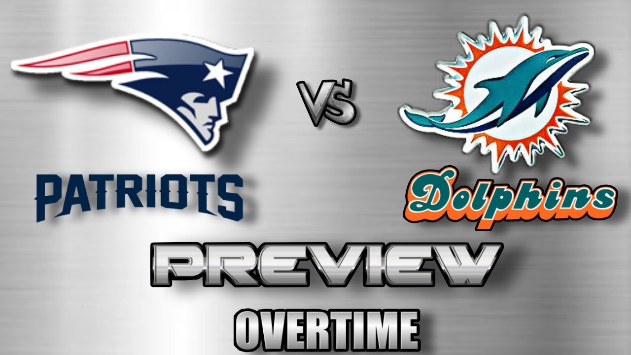 Miami Dolphins vs. New England Patriots Preview NFL Predictions FT