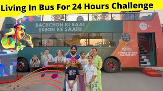 Living In Bus For 24 Hours Challenge - SaReGaMaPa Li'L Champs Music on Wheels | Ramneek Singh 1313