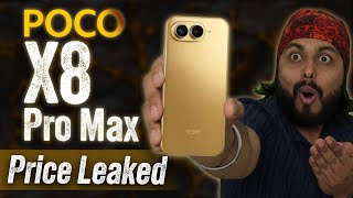 Exclusive: Poco X8 Pro Max Launching Soon with Specs &amp; Price Leaked! 🔥