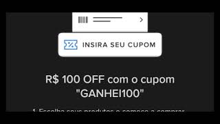 MERCADO LIVRE - CUPOM DE R$ 100 REAIS