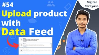 How to Upload Product Data Feeds in Facebook Catalogue | Facebook Ads Course screenshot 5