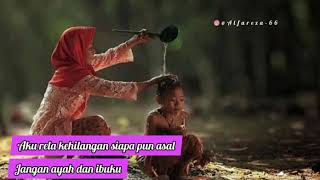 Story' wa 2020 sayang ibu dan ayah