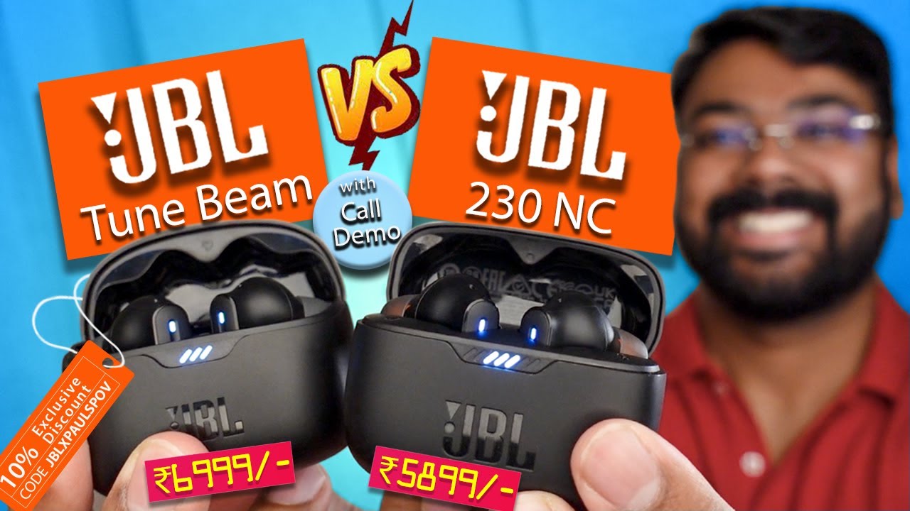 JBL Tune Beam vs JBL 230NC, Best Earbuds under 7000 in India 2023