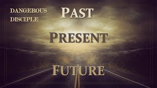 Past Present Future