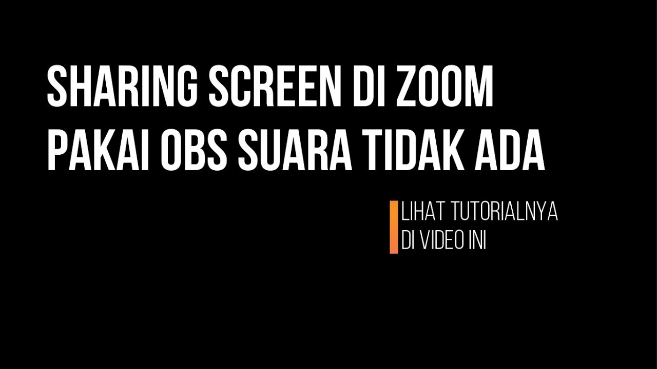 Sharing video di zoom pakai obs suara tidak ada, mungkin video ini bisa