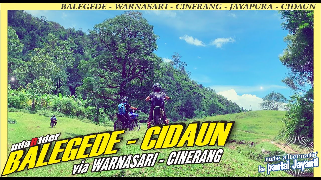 JALUR ANTIMAINSTREAM CIWIDEY - CIDAUN | Pesona Keindahan Alam Pedesaan di Cianjur Selatan...