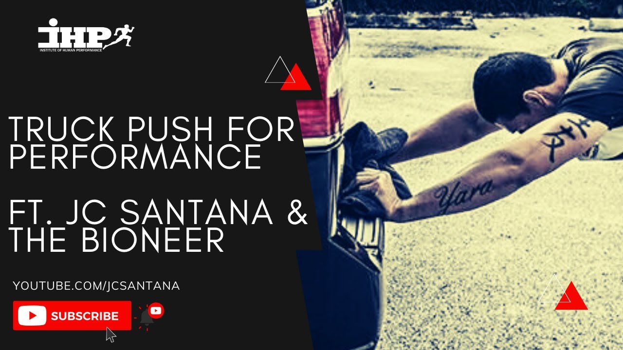 The Truck Push Sled Push for Athletic Performance vs Squats Ft JC