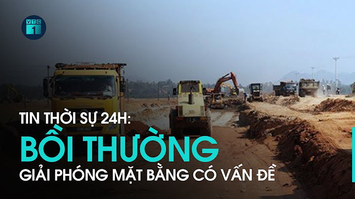 Thông tư hướng dẫn đền bù giải phóng mặt bằng