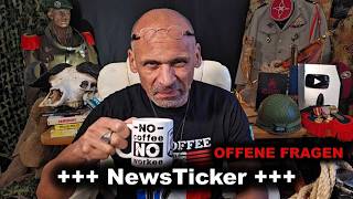 NEWSTICKER (und eine Menge offener Fragen !)