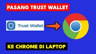 Cara Pasang Trust Wallet di Laptop Pada Ekstensi Chrome screenshot 1
