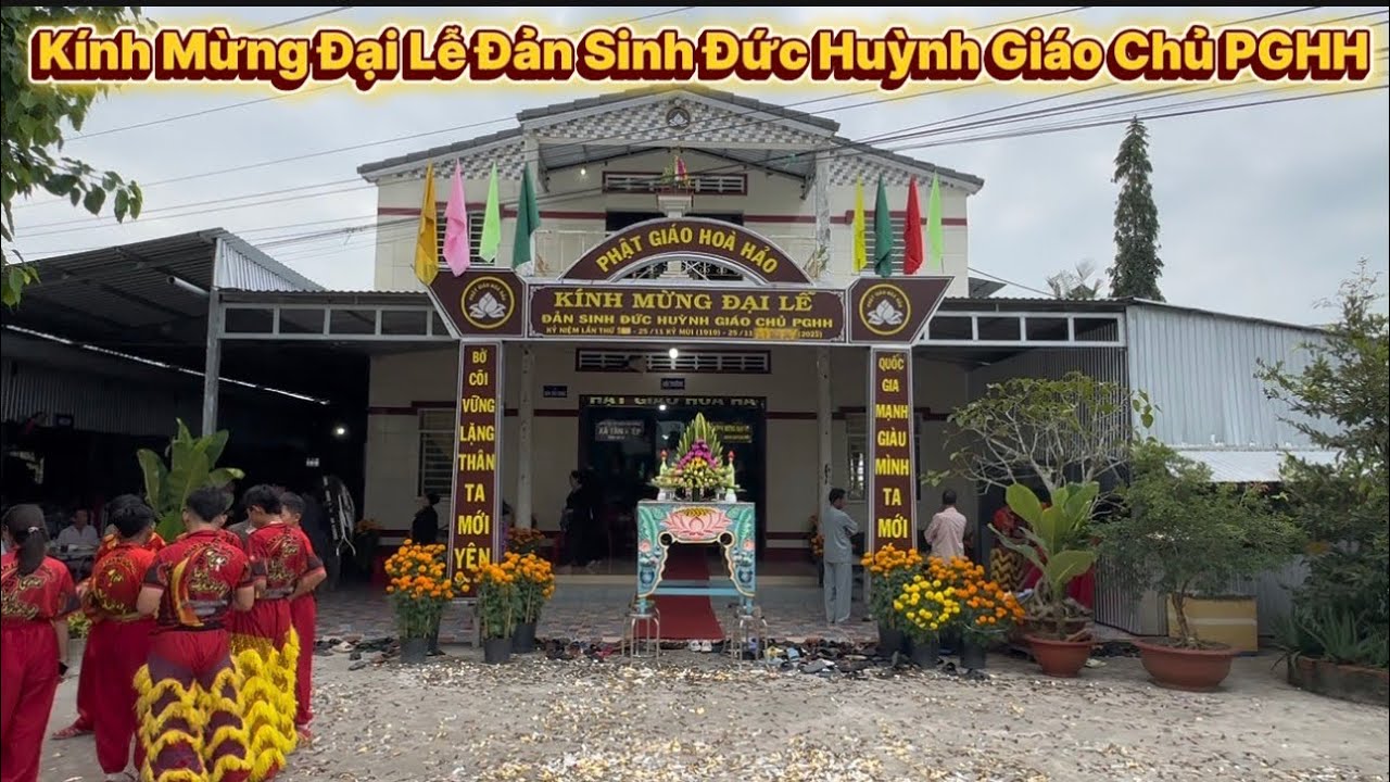 KÍNH MỪNG ĐẠI LỄ ĐẢN SINH ĐỨC HUỲNH GIÁO CHỦ PGHH KỶ NIỆM 106 NĂM @Ngocphuockg. 