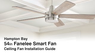 How to Install the 54 in. Fanelee Ceiling Fan from Hampton Bay