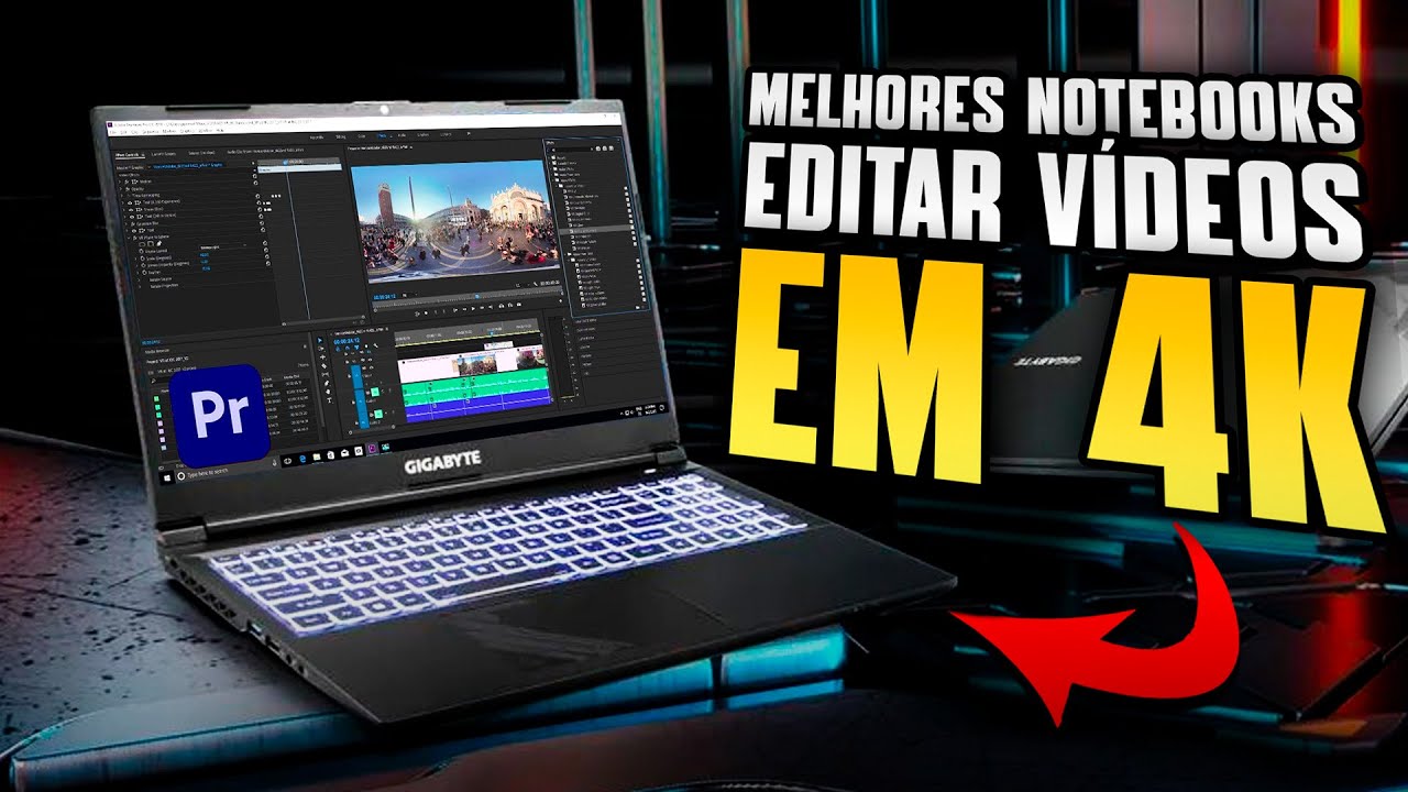 Melhores Notebooks para editar vídeos em 4k (2025) - YouTube