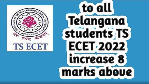TS ECET 2022 increaser 6 marks to 8 marks All students